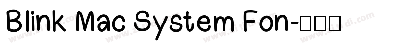 Blink Mac System Fon字体转换
